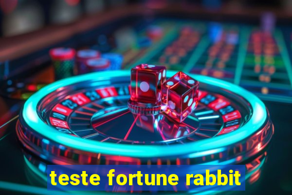 teste fortune rabbit